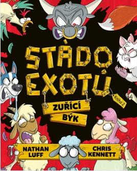 Stádo exotů - Kniha 2: Zuřící býk