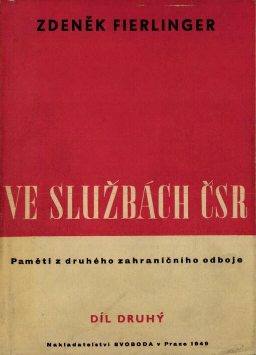 Ve službách ČSR 2: Paměti z druhého zahraničního odboje