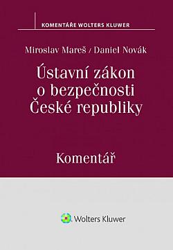 Ústavní zákon o bezpečnosti České republiky (110/1998 Sb.). Komentář