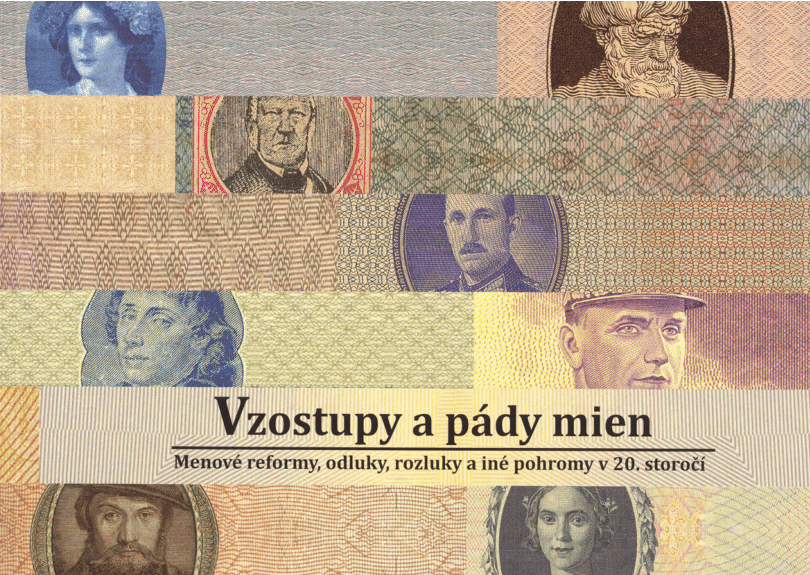 Vzostupy a pády mien: Menové reformy, odluky, rozluky a iné pohromy v 20. storočí