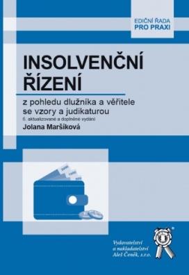 Insolvenční řízení z pohledu dlužníka a věřitele se vzory a judikaturou