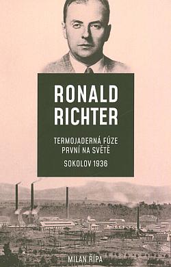 Ronald Richter: Termojaderná fúze první na světě - Sokolov 1936