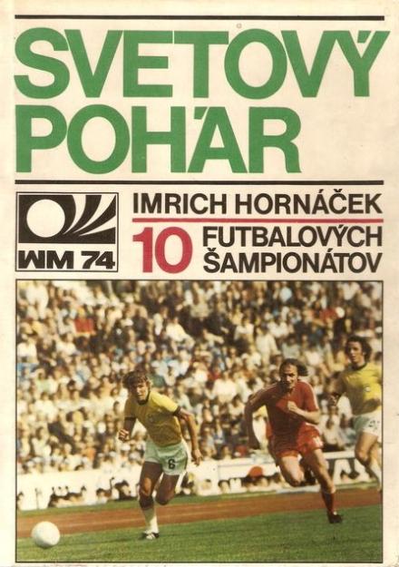 Svetový pohár: 10 futbalových šampionátov