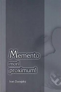 Memento mori proximum!