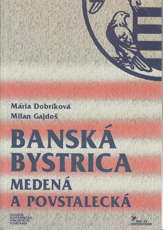 Banská Bystrica medená a povstalecká