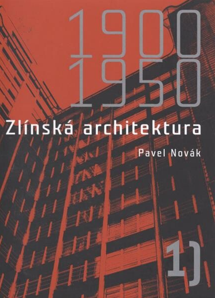 Zlínská architektura 1900-1950