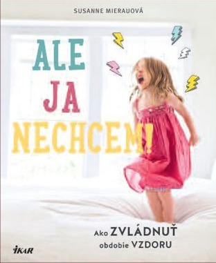 Ale ja nechcem!