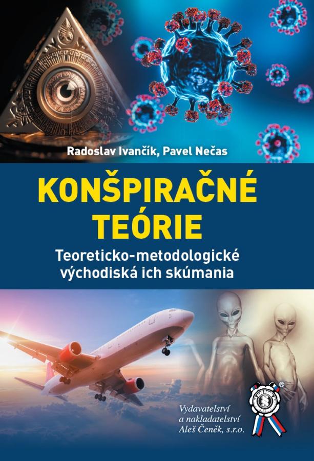 Konšpiračné teórie: Teoreticko-metodologické východiská ich skúmania