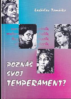 Poznáš svoj temperament?