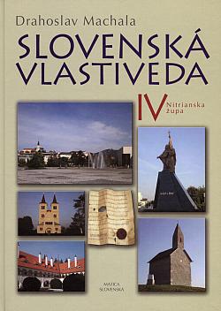 Slovenská vlastiveda IV: Nitrianska župa