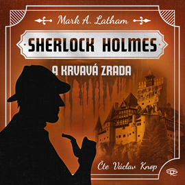 Sherlock Holmes a  Krvavá zrada