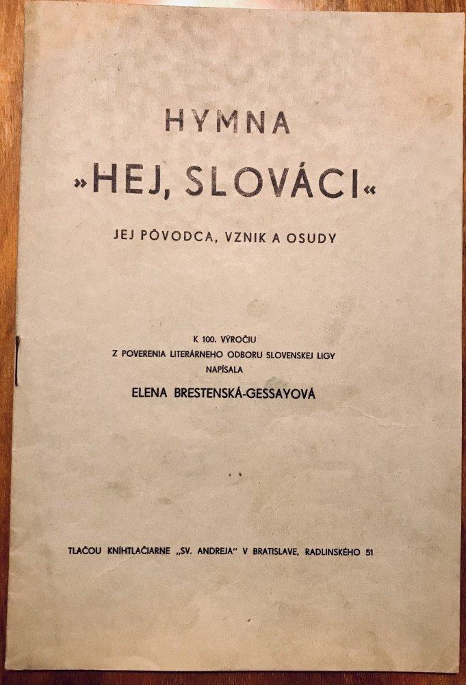 Hymna "Hej, Slováci", jej pôvodca, vznik a osudy