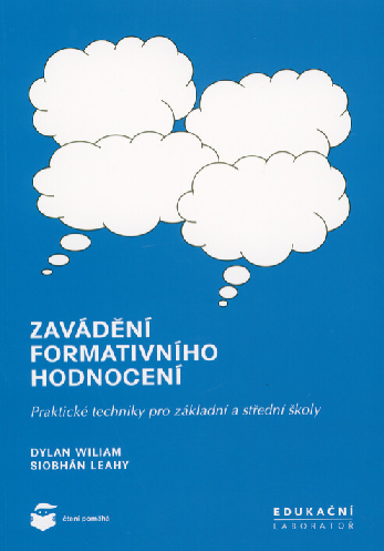 Zavádění formativního hodnocení: Praktické techniky pro základní a střední školy