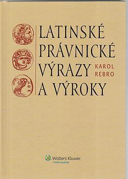 Latinské právnické výrazy a výroky