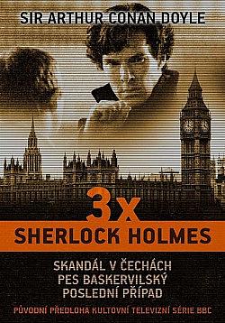 3x Sherlock Holmes: Skandál v Čechách / Pes baskervilský / Poslední případ