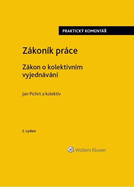 Zákoník práce / Zákon o kolektivním vyjednávání