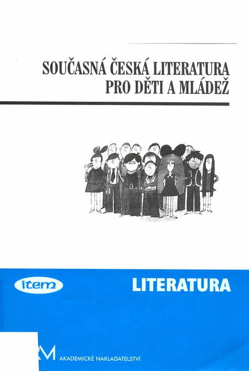 Současná česká literatura pro děti a mládež