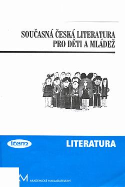 Současná česká literatura pro děti a mládež