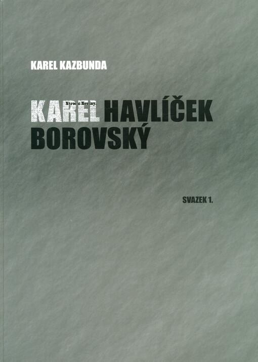 Karel Havlíček Borovský. Svazek 1, Revoluční události 1848