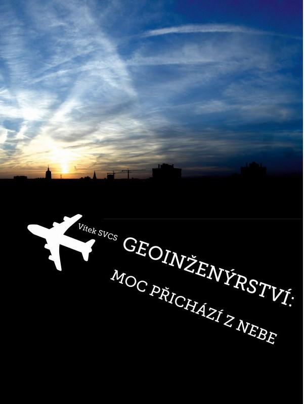 Geoinženýrství: Moc přichází z nebe