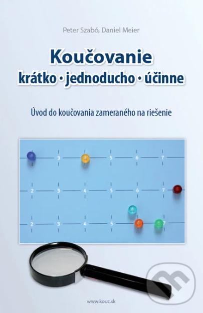 Koučovanie: Krátko, jednoducho, účinne