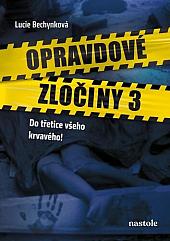 Opravdové zločiny 3