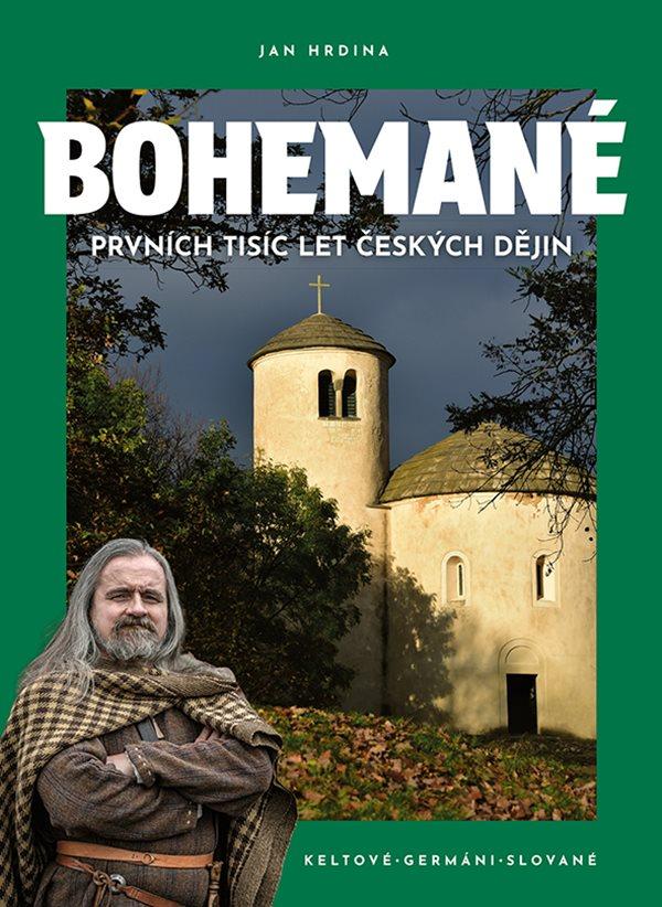 Bohemané: Prvních tisíc let českých dějin