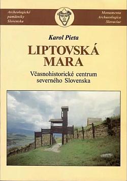 Liptovská Mara: Včasnohistorické centrum severného Slovenska