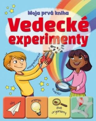 Moja prvá kniha: Vedecké experimenty