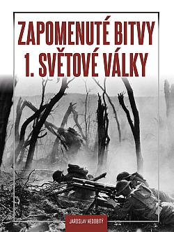 Zapomenuté bitvy 1. světové války