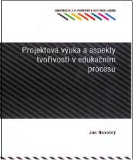 Projektová výuka a aspekty tvořivosti v edukačním procesu