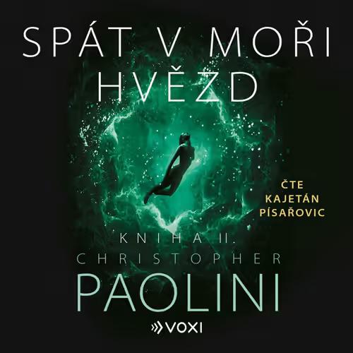 Spát v moři hvězd. Kniha II.