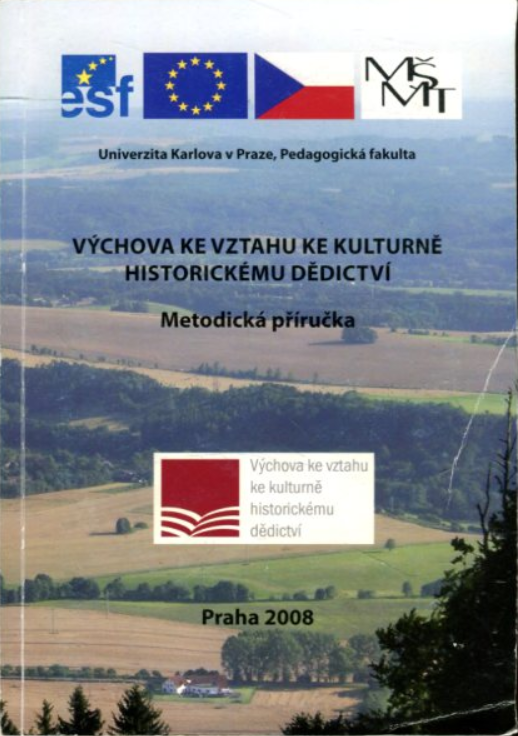 Výchova ke vztahu ke kulturně historickému dědictví: Metodická příručka