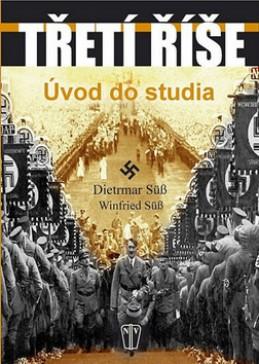 Třetí říše: úvod do studia