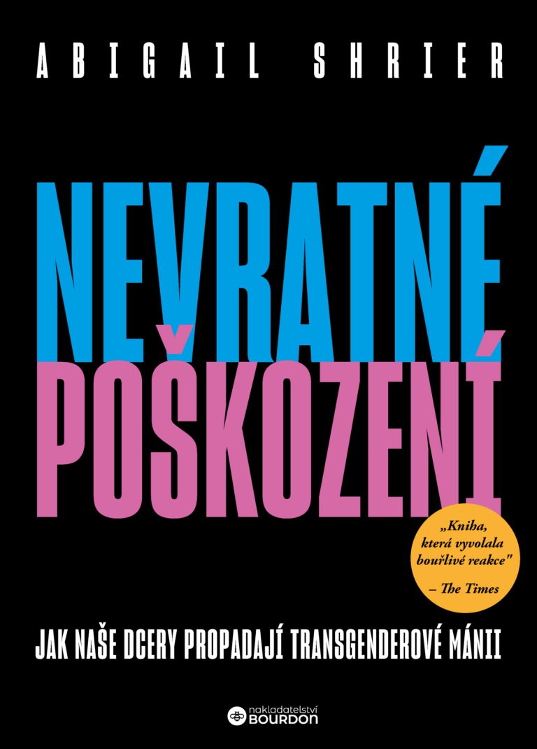 Nevratné poškození: Jak naše dcery propadají transgenderové mánii