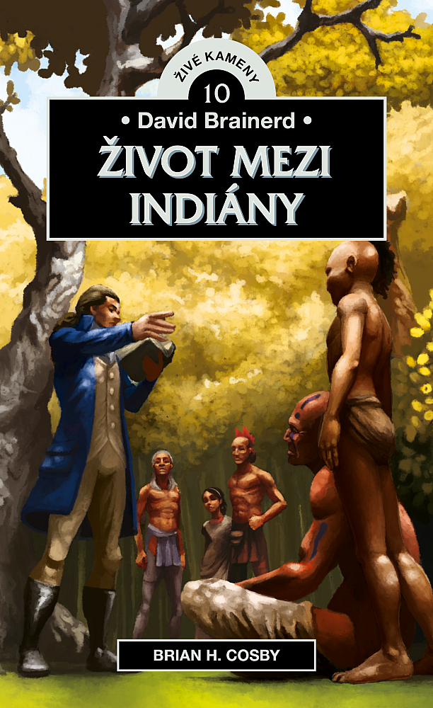 David Brainerd: Život mezi indiány