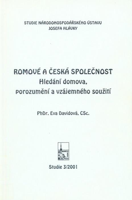 Romové a česká společnost: Hledání domova, porozumění a vzájemného soužití