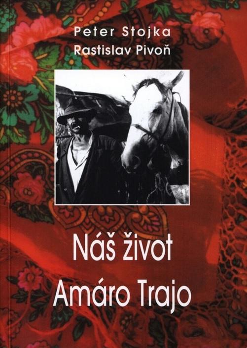 Náš život - Amáro Trajo