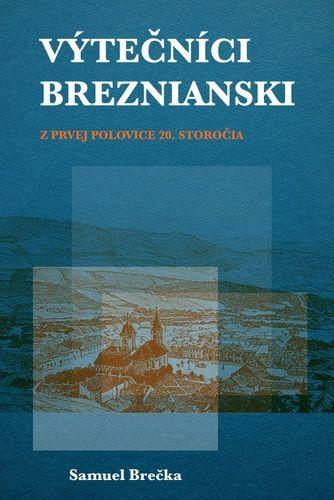 Breznianski výtečníci z prvej polovice 20. storočia