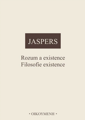 Rozum a existence / Filosofie existence