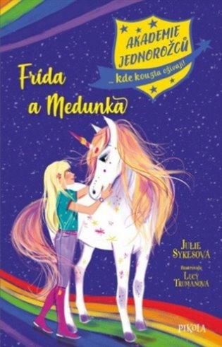 Frída a Medunka