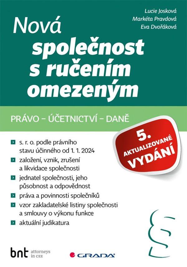 Nová společnost s ručením omezeným: Právo, účetnictví, daně