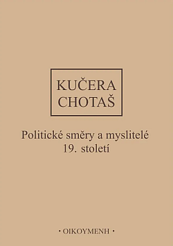 Dějiny politického myšlení. III/2, Politické směry a myslitelé 19. století