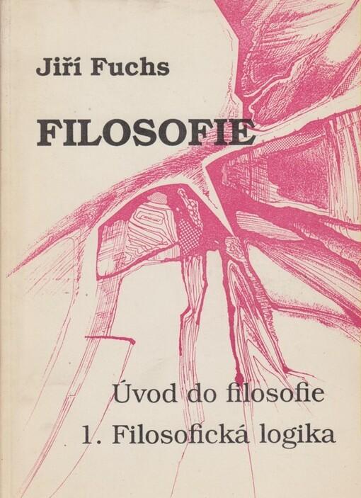 Filosofie 1 - Úvod do filosofie: Filosofická logika