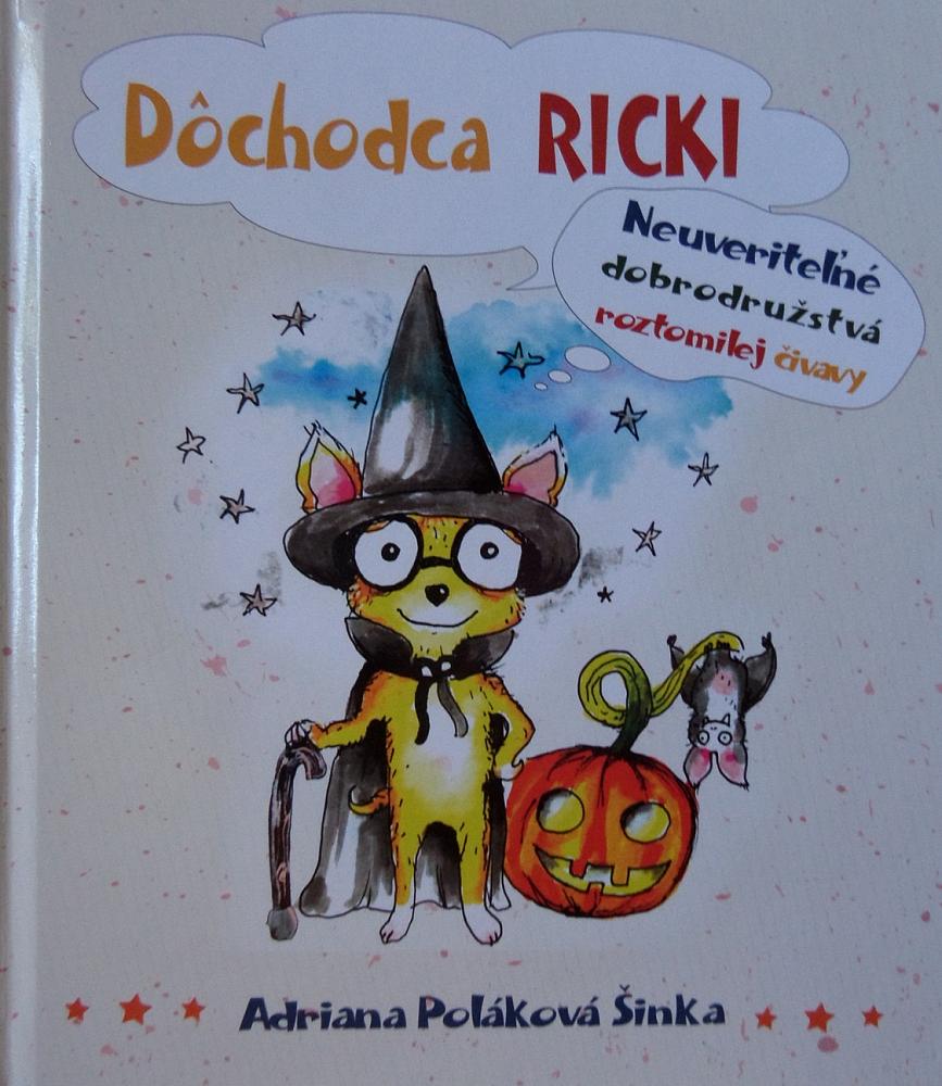 Dôchodca Ricki: Neuveriteľné dobrodružstvá roztomilej čivavy