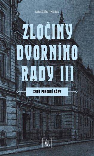 Zločiny dvorního rady. III, Smrt porodní báby