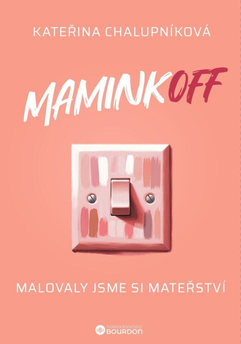 MaminkOFF: Malovaly jsme si mateřství