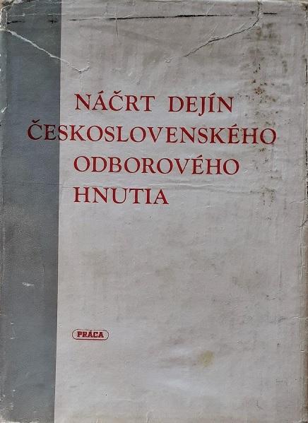 Náčrt dejín československého odborového hnutia