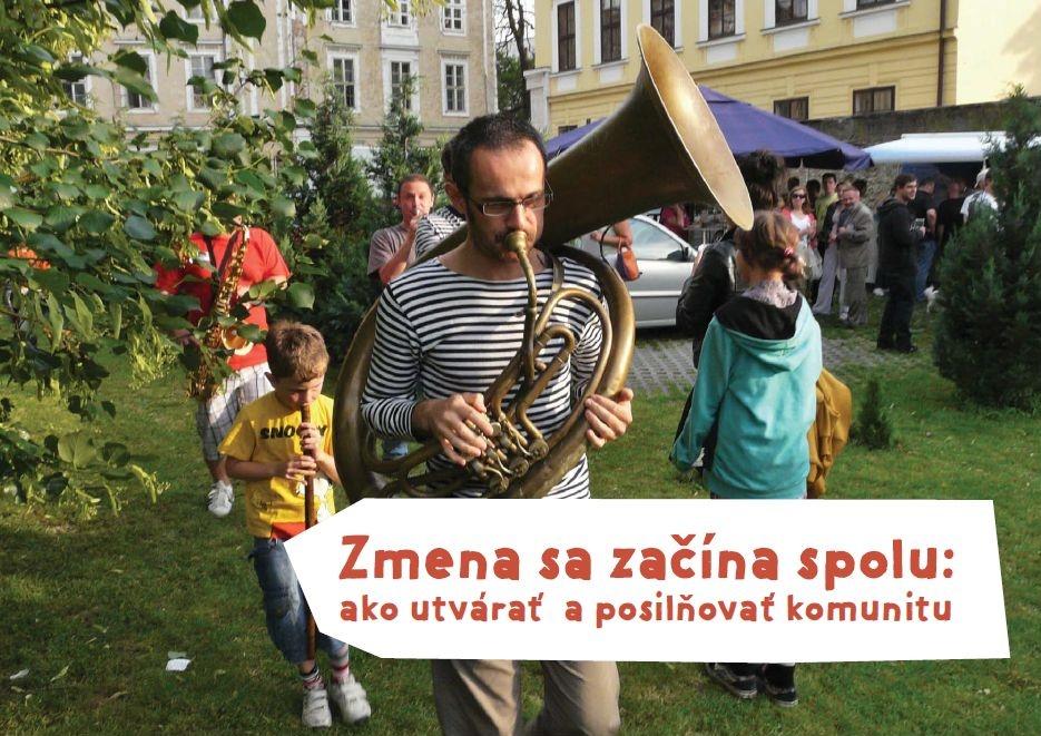 Zmena sa začína spolu: Ako utvárať a posilňovať komunitu