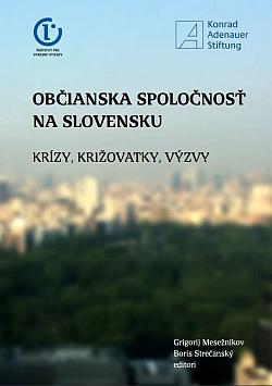 Občianska spoločnosť na Slovensku: Krízy, križovatky, výzvy